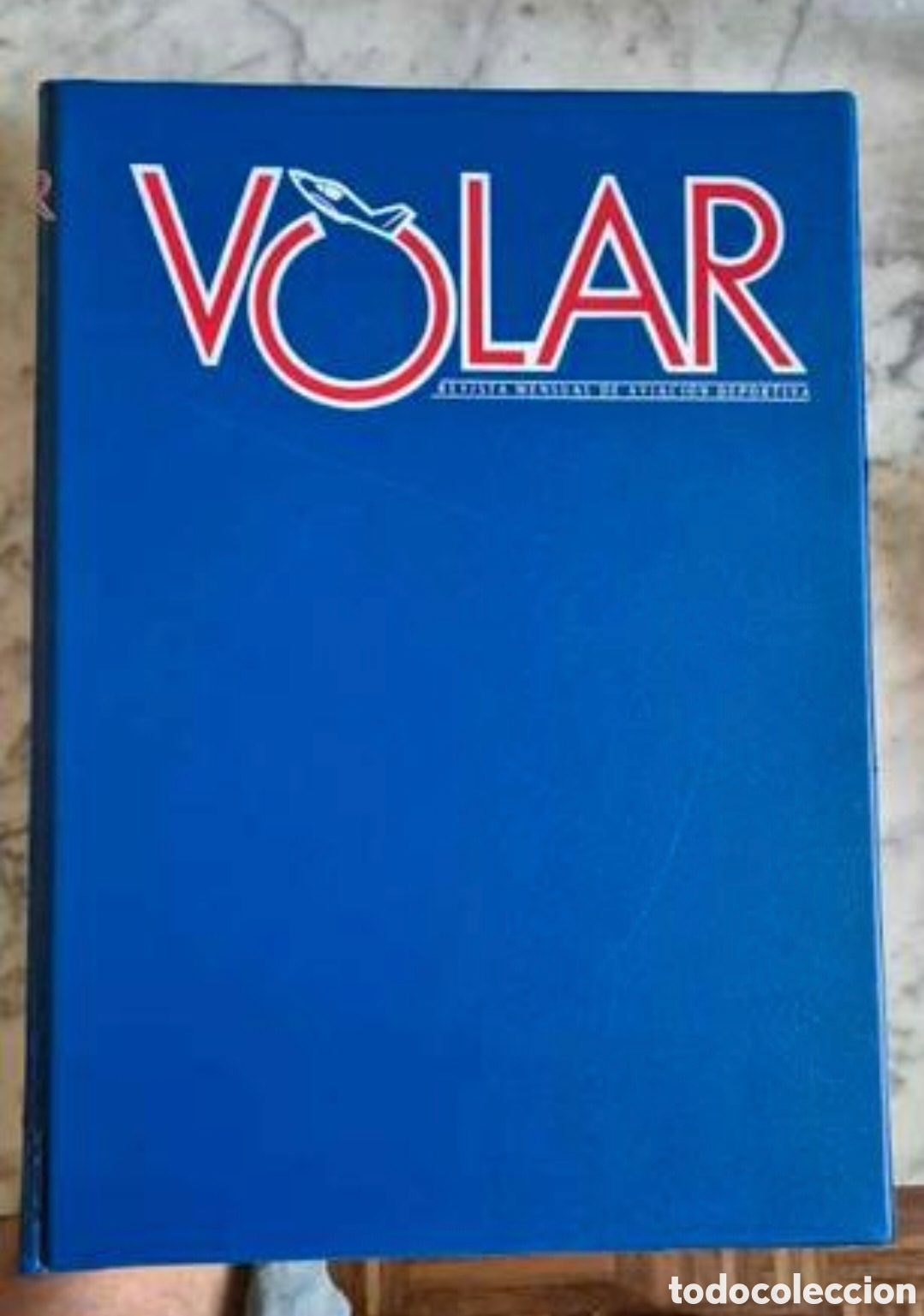 Collection Magazines and Newspapers: Colecci&oacute;n revista Volar (encuadernada)