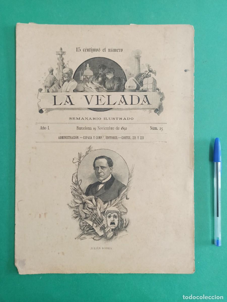 Coleccionismo de revistas y peri&oacute;dicos: Original y Antigua revista La Velada. Semanario 1892. Barcelona.