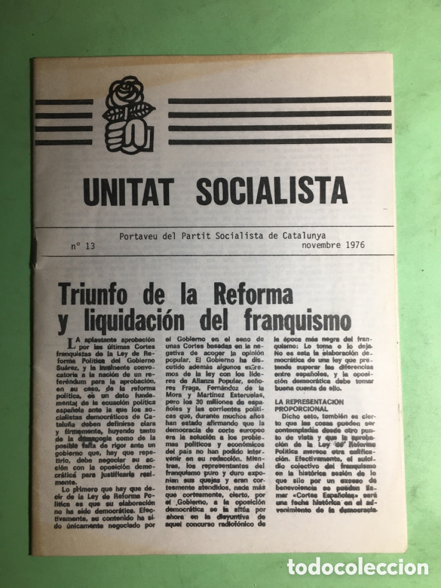 Collezionismo di Riviste e Giornali: 1976 TIEMPOS DE TRANSICI&Oacute;N &lsquo;&rsquo;UNITAT SOCIALISTA&rsquo;&rsquo; N&uacute;m 13 NOVEMBRE TRIUNFO DE LA REFORMA