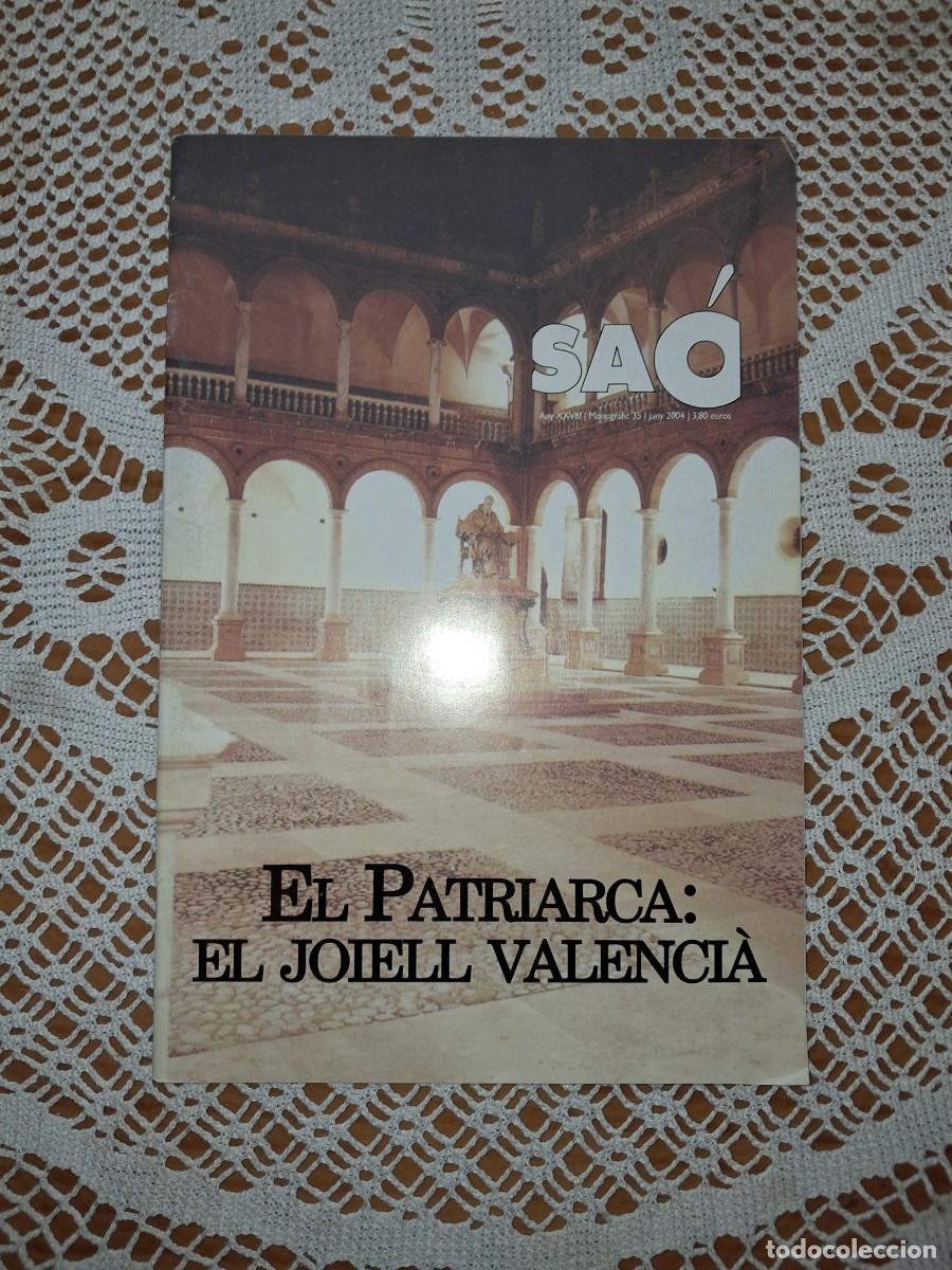 Coleccionismo de Revistas y Peri&oacute;dicos: Revista Sa&oacute; Valencia El patriarca: el joiell valenci&agrave;