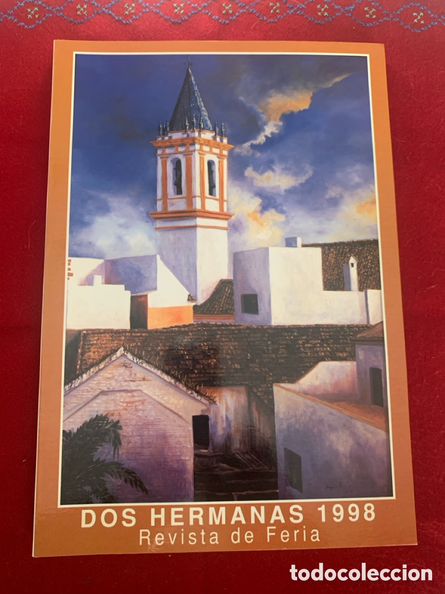 Coleccionismo de revistas y peri&oacute;dicos: Revista Oficial de Ferias y Fiestas, Dos Hermanas, 1998.
