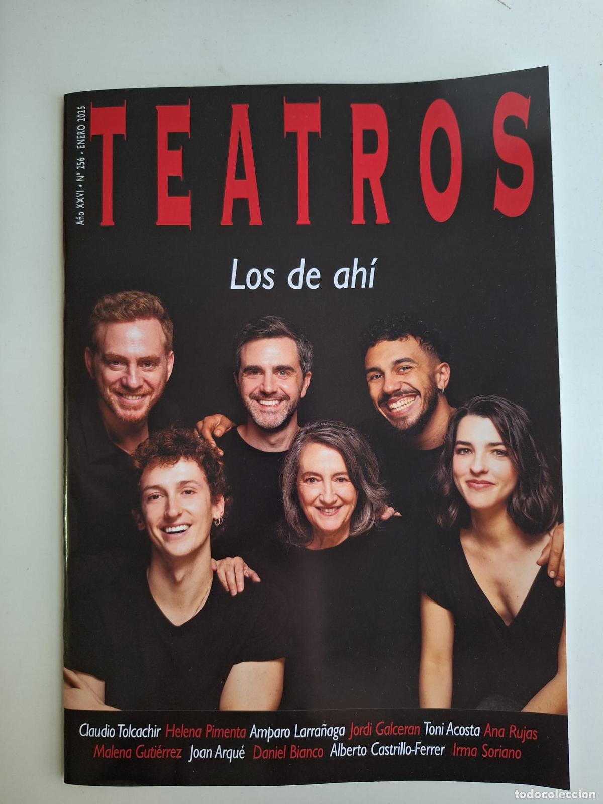 Collezionismo di Riviste e Giornali: Revista Teatros Madrid N&ordm; 256 Enero 2025 Los de ah&iacute;