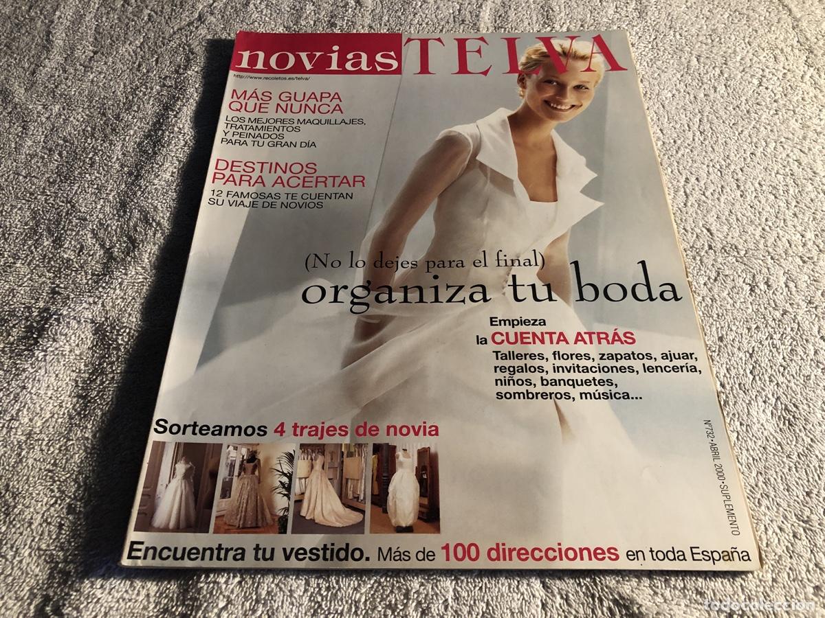 Coleccionismo de Revistas y Peri&oacute;dicos: Revista Novias - TELVA. N&ordm;732. Organiza tu boda. Empieza la cuenta atr&aacute;s. Vestidos Moda. Abril 2000.