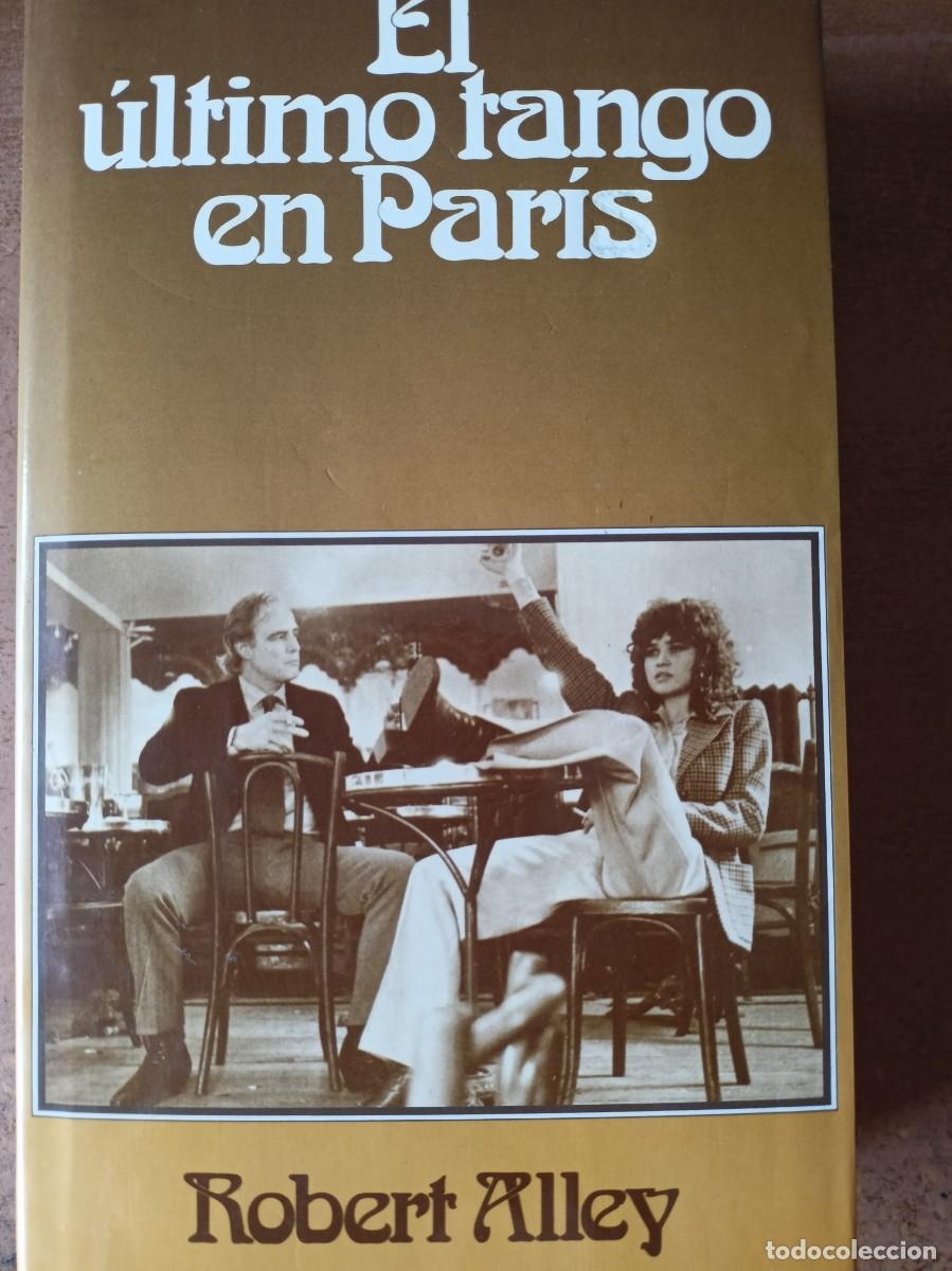 Collection Magazines and Newspapers: El &uacute;ltimo tango en Paris - Robert Alley