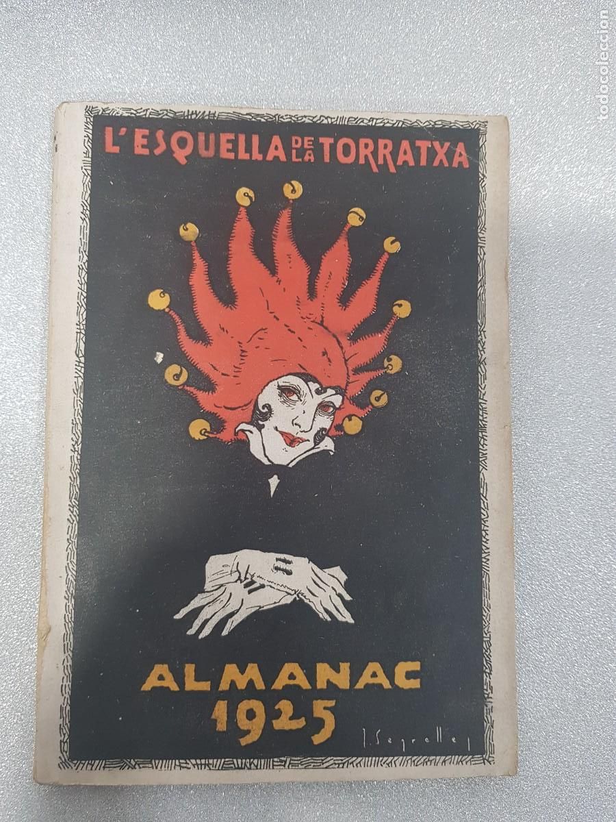 Collezionismo di Riviste e Giornali: Almanac 1925 L'Esquela de la Torratxa muy buen estado