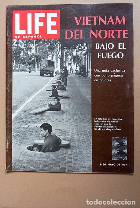 Coleccionismo de revistas y peri&oacute;dicos: Vietnam del Norte bajo el fuego. Crisis en Sonora. Secta venezolana, LIFE en espa&ntilde;ol, 1967