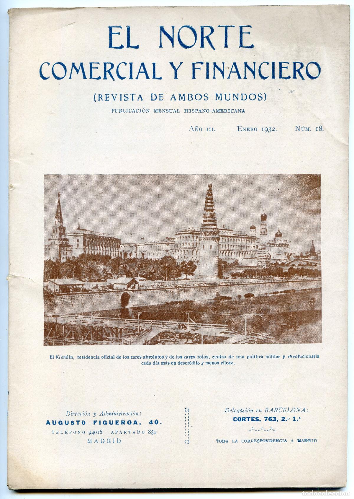 Coleccionismo de Revistas y Peri&oacute;dicos: Revista El Norte comercial y financiero n 18 Enero 1932 Las cortes constituyentes La reforma agraria