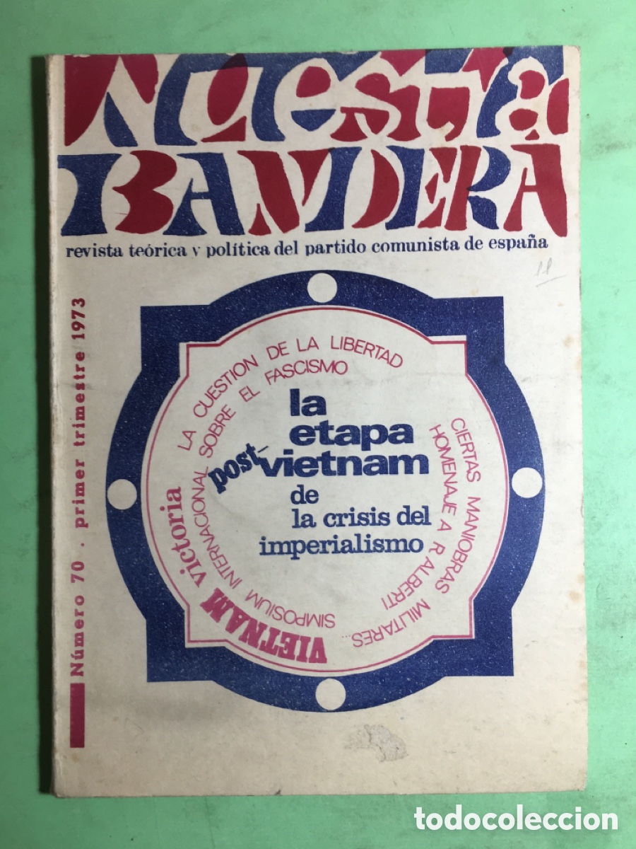 Coleccionismo de revistas y peri&oacute;dicos: 1973 EDEGERN B&Eacute;LGICA NUESTRA BANDERA N&Uacute;MERO 70 ETAPA POST VIETNAM PARTIDO COMUNISTA DE ESPA&Ntilde;A
