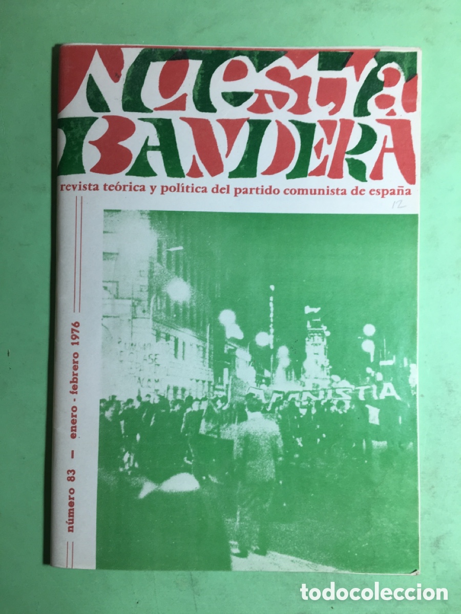 Coleccionismo de revistas y peri&oacute;dicos: 1976 MADRID NUESTRA BANDERA N&Uacute;MERO 83 PARTIDO COMUNISTA DE ESPA&Ntilde;A