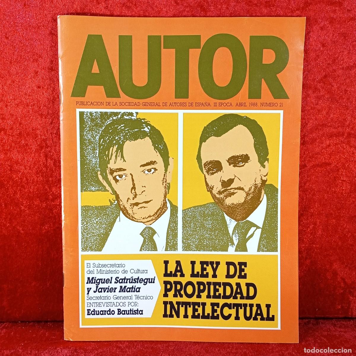 Collezionismo di Riviste e Giornali: REVISTA- AUTOR - LA LEY DE PROPIEDAD INTELECTUAL - SOCIEDAD GENERAL DE AUTORES DE ESPA&Ntilde;A N&ordm; 21 / 470