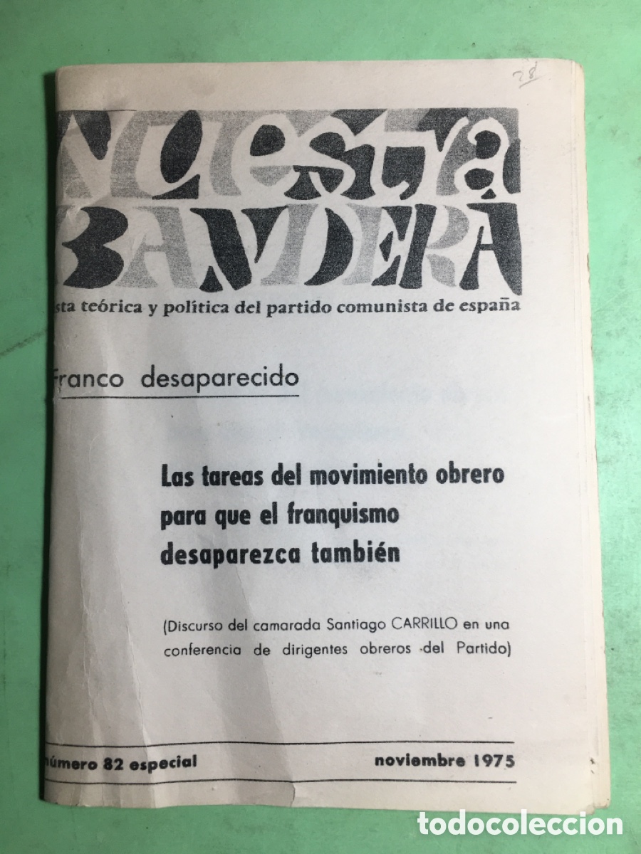 Coleccionismo de revistas y peri&oacute;dicos: NOVIEMBRE 1975 NUESTRA BANDERA N&Uacute;M. 82 ESPECIAL FRANCO DESAPARECIDO REVISTA PCE
