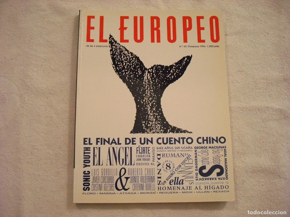 Collection Magazines and Newspapers: EL EUROPEO DE LAS 4 ESTACIONES N. 49 , PRIMAVERA 1994 . EL FINAL DE UN CUENTO CHINO