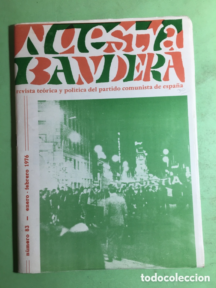 Coleccionismo de revistas y peri&oacute;dicos: 1976 N&Uacute;MERO 83 NUESTRA BANDERA REVISTA TE&Oacute;RICA Y POL&Iacute;TICA DEL PARTIDO COMUNISTA DE ESPA&Ntilde;A PCE