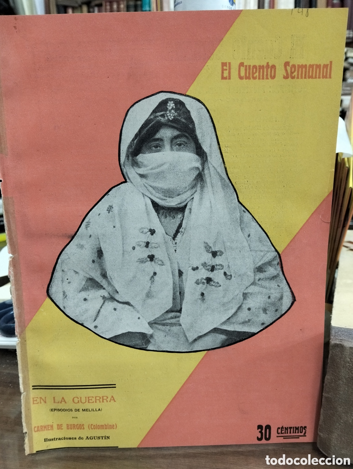 Collezionismo di Riviste e Giornali: El cuento semanal,en la guerra(episodios de Melilla)carmen de burgos,a&ntilde;o 1909 n&uacute;mero 148, 1 edici&oacute;n