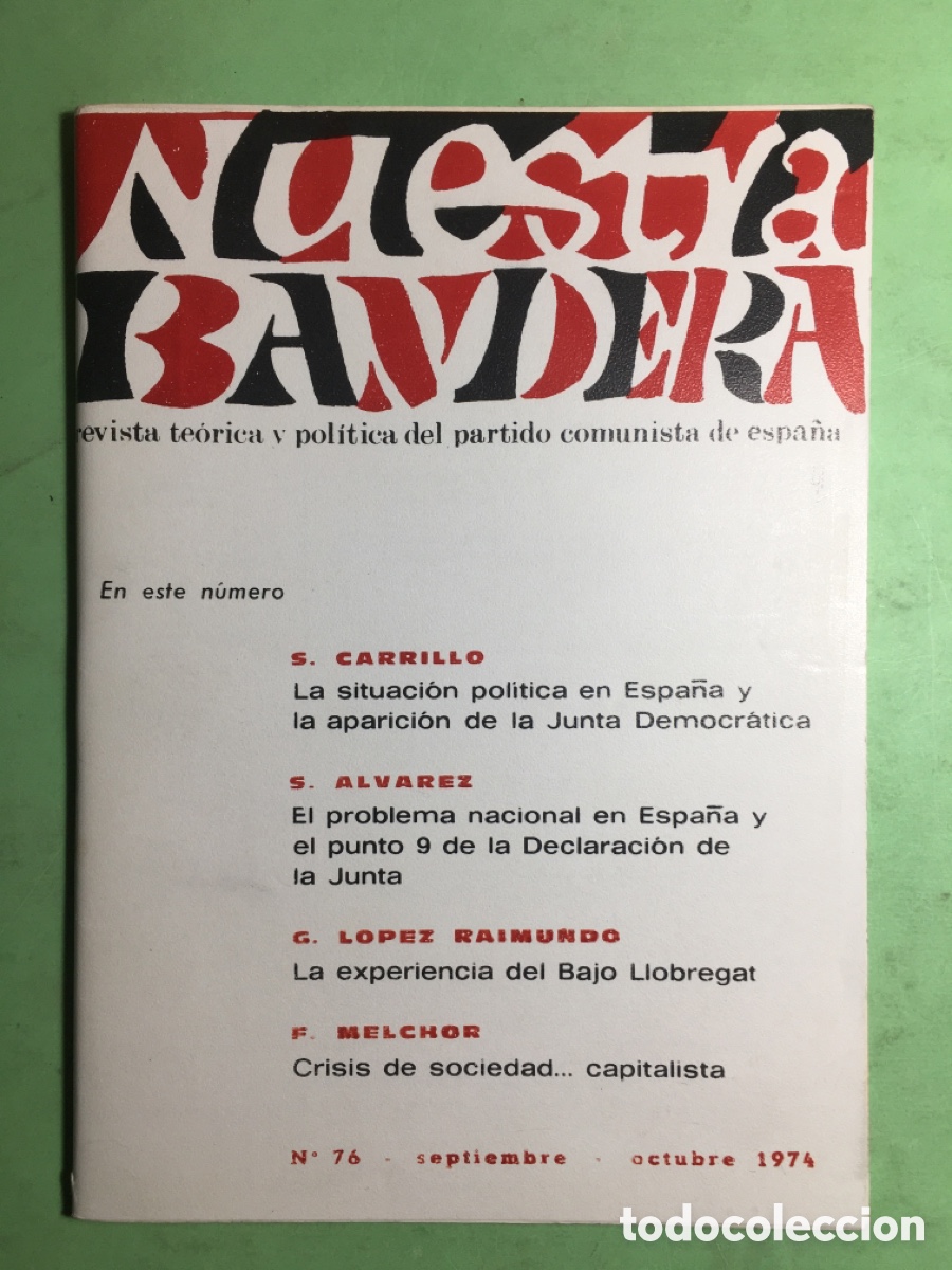 Coleccionismo de revistas y peri&oacute;dicos: 1974 EDEGEM B&Eacute;LGICA NUESTRA BANDERA N&Uacute;MERO 76 REVISTA DEL PARTIDO COMUNISTA DE ESPA&Ntilde;A