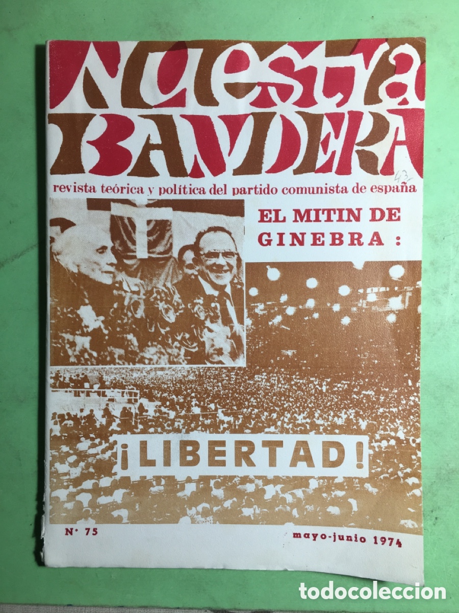 Coleccionismo de Revistas y Peri&oacute;dicos: 1974 N&Uacute;MERO 75 NUESTRA BANDERA EL MITIN DE GINEBRA REVISTA PARTIDO COMUNISTA DE ESPA&Ntilde;A