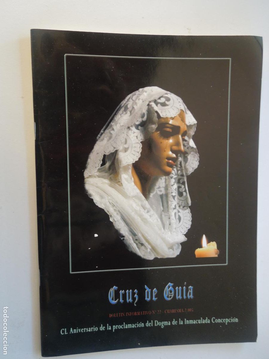 Coleccionismo de revistas y peri&oacute;dicos: CRUZ DE GUIA - BOLETIN INFORMATIVO N&ordm; 22 CUARESMA 2005 150 ANIVERSARIO - SEMANA SANTA 2005