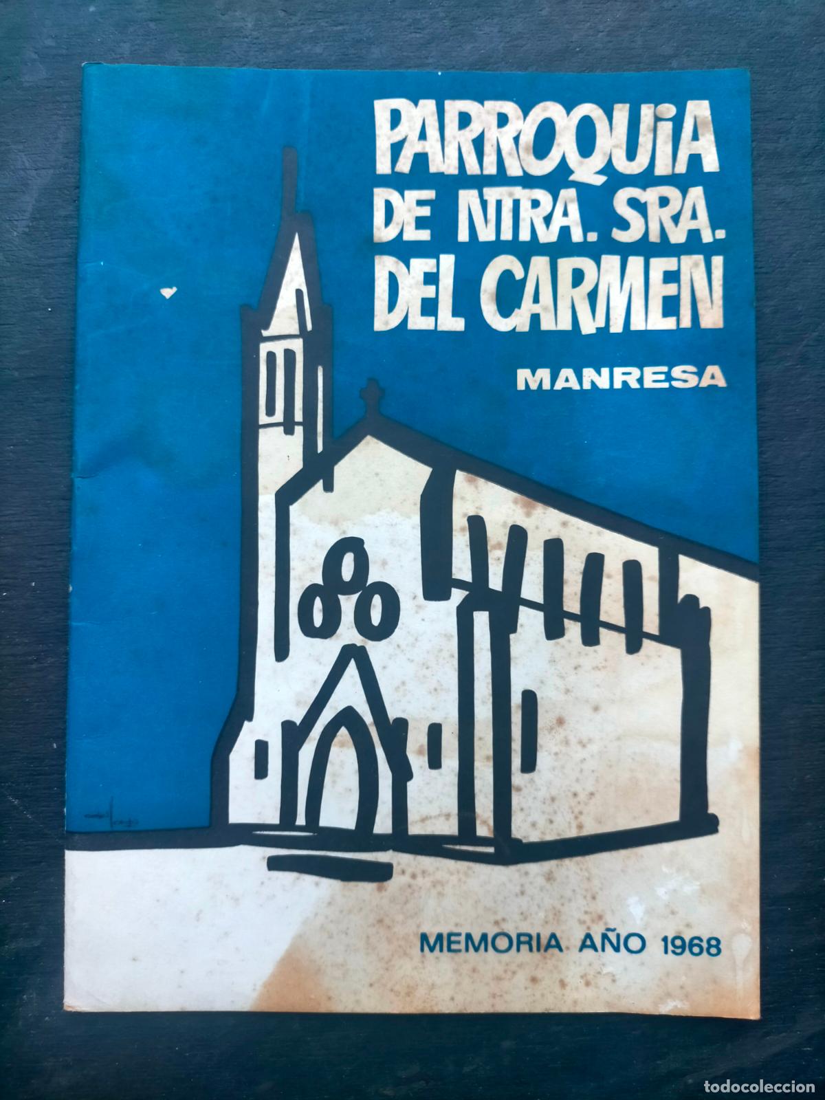 Collection Magazines and Newspapers: Revista parroquia de nuestra se&ntilde;ora del carmen Manresa memoria a&ntilde;o 1968