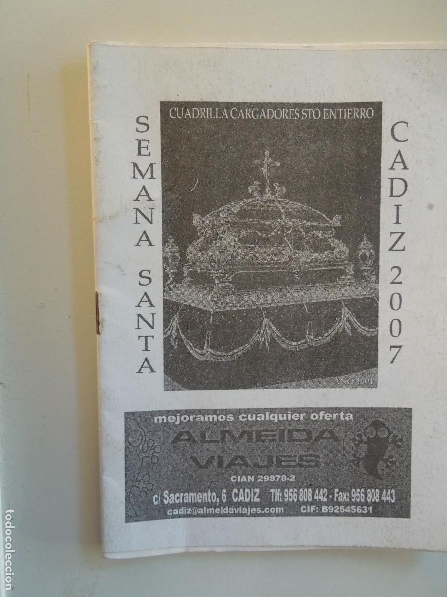 Coleccionismo de revistas y peri&oacute;dicos: C&Aacute;DIZ - HORARIOS E ITINERARIOS DE LAS PROCESIONES SEMANA SANTA - A&Ntilde;O 2007-CARGADORES SANTO ENTIERRO.