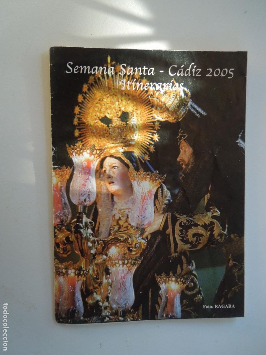 Coleccionismo de revistas y peri&oacute;dicos: C&Aacute;DIZ - HORARIOS E ITINERARIOS DE LAS PROCESIONES SEMANA SANTA - A&Ntilde;O 2005.
