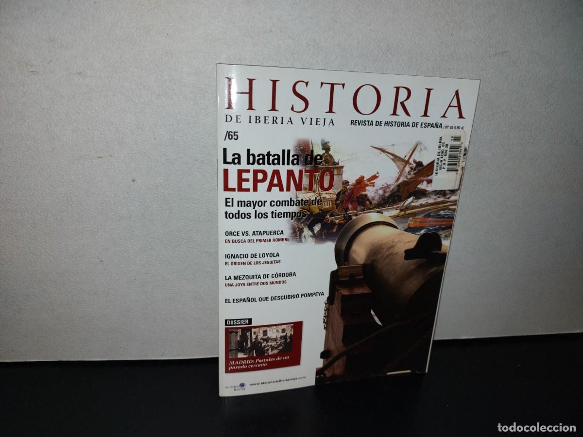 Collection Magazines and Newspapers: 107- HISTORIA DE IBERIA VIEJA. LA BATALLA DE LEPANTO - NO. 65, 2000'S