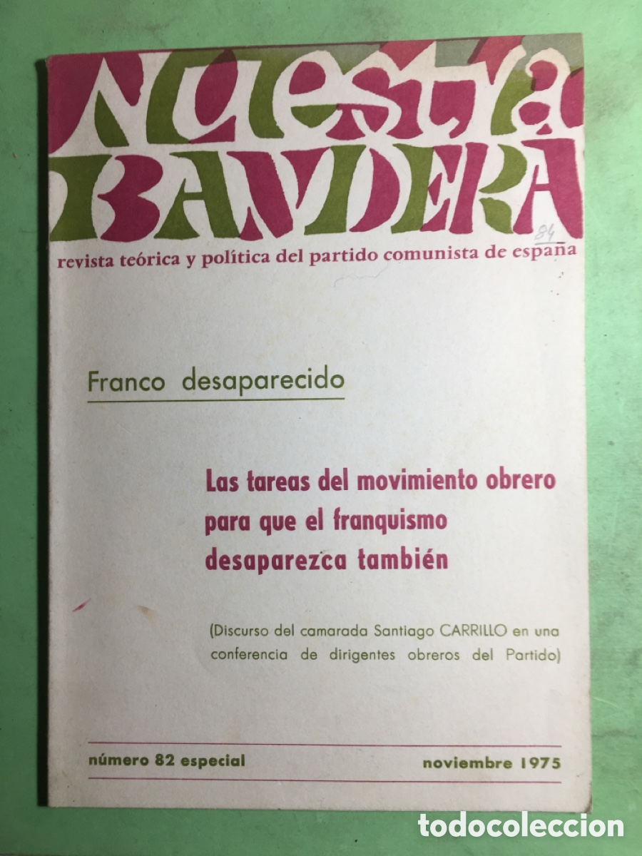 Coleccionismo de revistas y peri&oacute;dicos: 1975 NOVBRE. No.82 (ESPECIAL) NUESTRA BANDERA PARTIDO COMUNISTA DE ESPA&Ntilde;A PCE P.C.E.