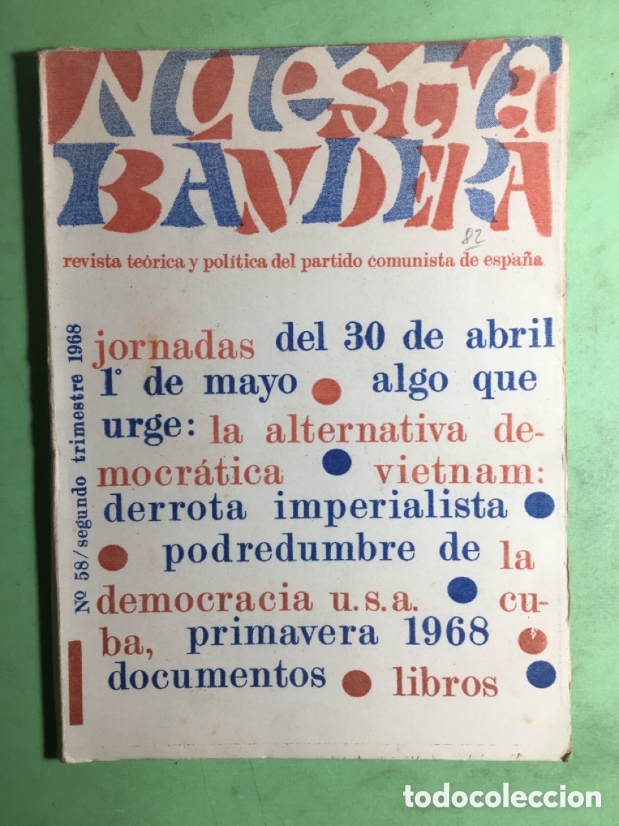 Coleccionismo de revistas y peri&oacute;dicos: 1968 2&ordm; TRIMESTRE No. 58 NUESTRA BANDERA REVISTA PARTIDO COMUNISTA DE ESPA&Ntilde;A