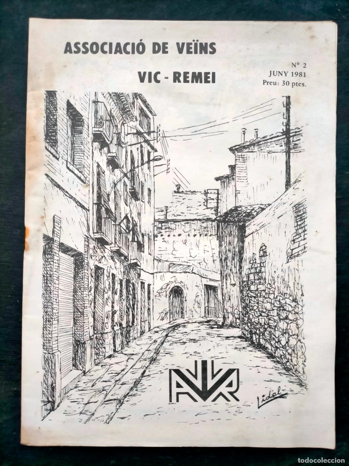 Colecionismo de Revistas e Jornais: Associaci&oacute; de ve&iuml;ns vic-remei revista butllet&iacute; n&ordm;2 juny 1981 Manresa