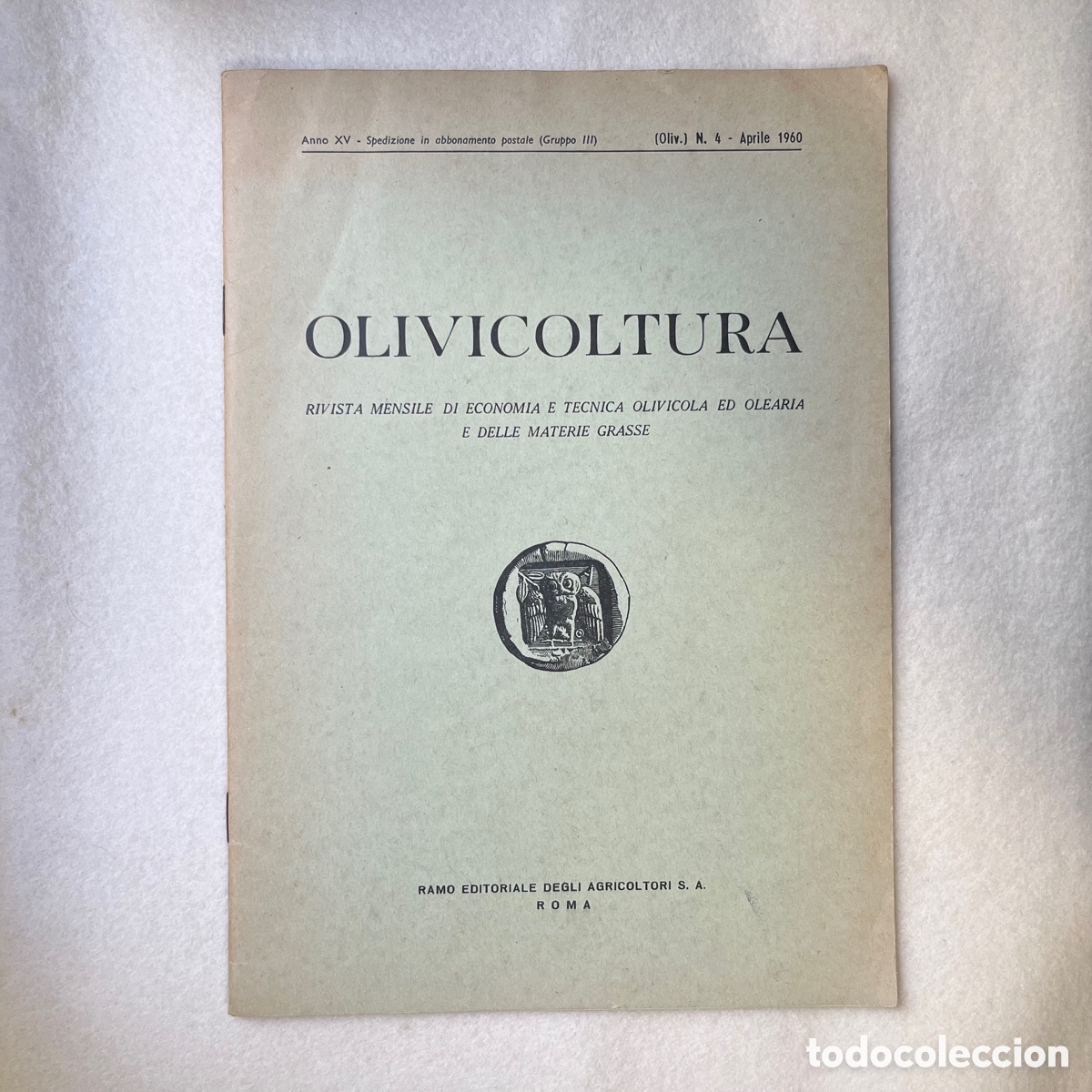 Coleccionismo de Revistas y Peri&oacute;dicos: BOLET&Iacute;N REVISTA OLIVICULTURA / OLIVICOLTURA ITALIA - PUBLICIDAD FIAT - LAVERDA
