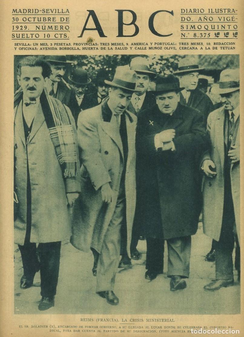 Coleccionismo de Revistas y Peri&oacute;dicos: PERIODICO ABC MADRID-SEVILLA 30 OCTUBRE 1929 N&ordm; 8375 REIMS, LA CRISIS MINISTERIAL A-ABC-0005