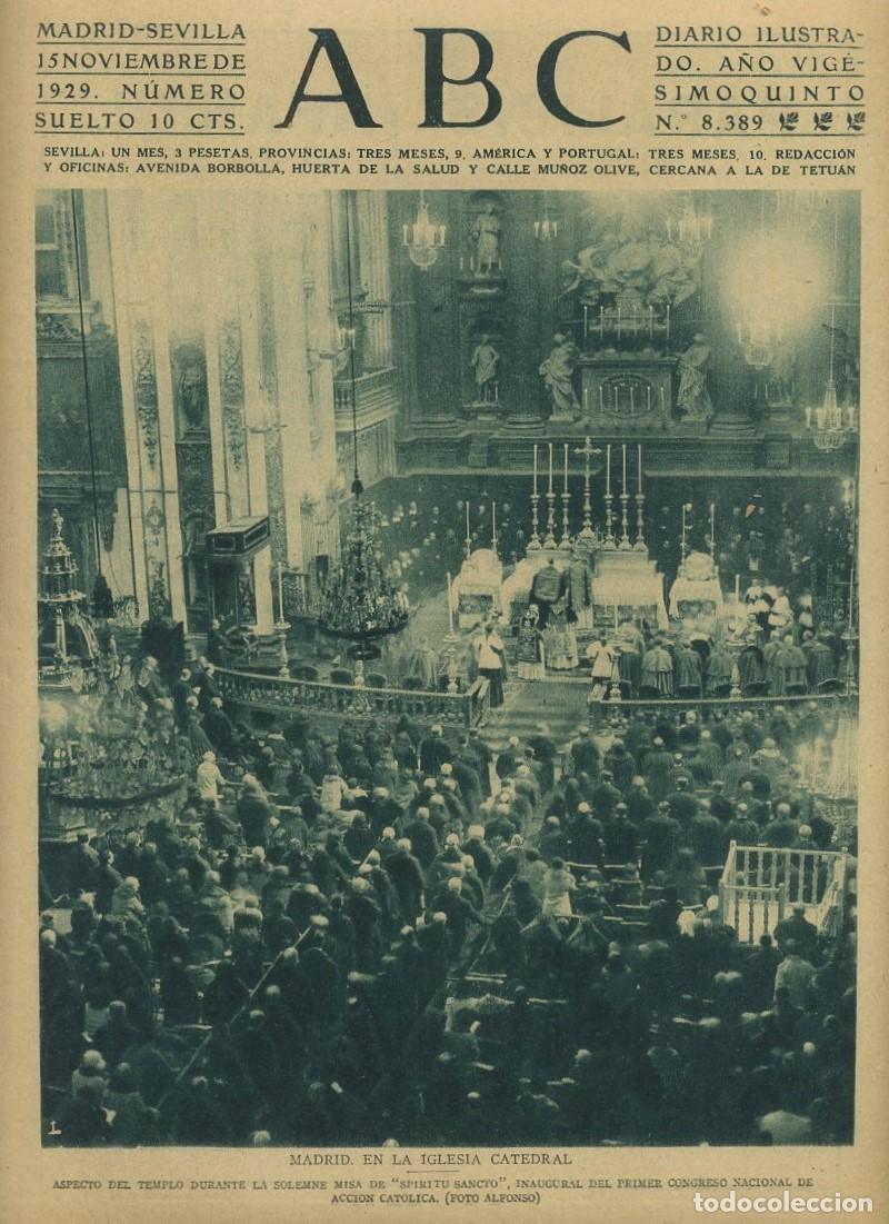 Coleccionismo de Revistas y Peri&oacute;dicos: PERIODICO ABC MADRID-SEVILLA 15 NOVIEMBRE 1929 N&ordm; 8389 MADRID, EN LA IGLESIA CATEDRAL. A-ABC-0009 ,2