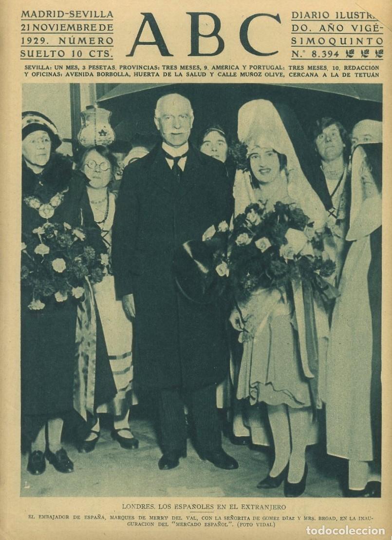 Coleccionismo de Revistas y Peri&oacute;dicos: PERIODICO ABC MADRID-SEVILLA 21 NOVIEMBRE 1929 N&ordm; 8394 LONDRES, LOS ESPA&Ntilde;OLES EN EL... A-ABC-0011 ,2