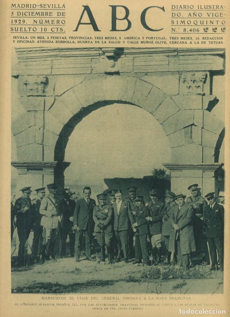 Coleccionismo de Revistas y Peri&oacute;dicos: PERIODICO ABC MADRID-SEVILLA 5 DICIEMBRE 1929 N&ordm; 8406 MARRUECOS, EL VIAJE DEL GENERAL A-ABC-0014 ,3