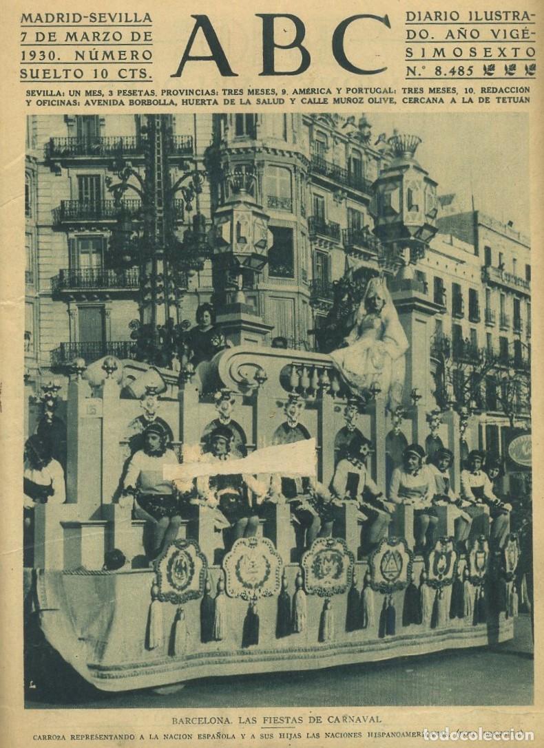 Coleccionismo de Revistas y Peri&oacute;dicos: PERIODICO ABC MADRID-SEVILLA 7 MARZO 1930 N&ordm; 8485 BARCELONA, LAS FIESTAS DE CARNAVAL. A-ABC-0021