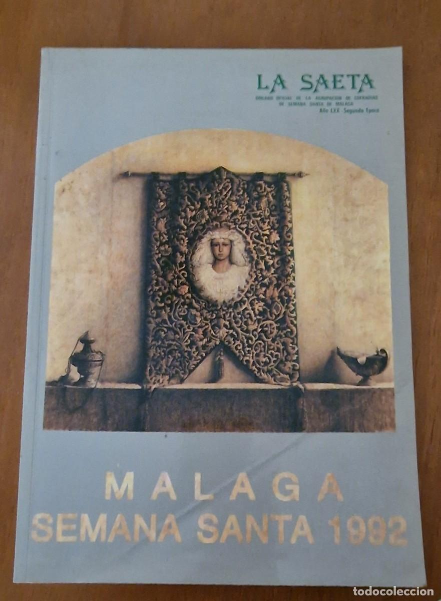 Coleccionismo de revistas y peri&oacute;dicos: Revista la Saeta Semana Santa M&aacute;laga,1992