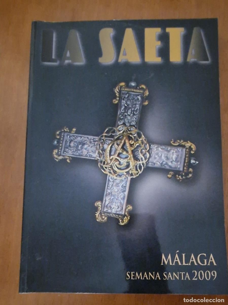 Coleccionismo de revistas y peri&oacute;dicos: Revista la Saeta Semana Santa M&aacute;laga, 2009