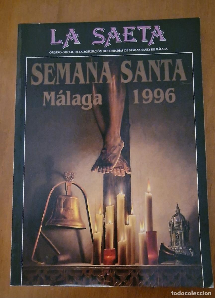 Coleccionismo de revistas y peri&oacute;dicos: Revista la Saeta Semana Santa M&aacute;laga, 1996