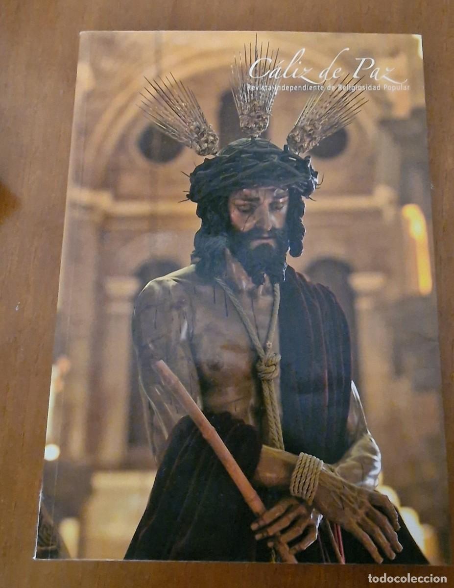 Coleccionismo de revistas y peri&oacute;dicos: revista C&aacute;liz de Paz, Semana Santa M&aacute;laga 2009