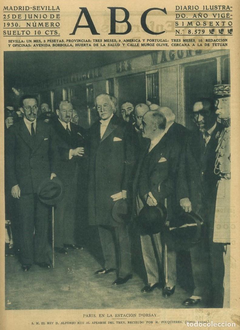 Coleccionismo de Revistas y Peri&oacute;dicos: PERIODICO ABC MADRID-SEVILLA 25 JUNIO 1930 N&ordm; 8579 PARIS, EN LA ESTACION D'ORSAY. A-ABC-0038