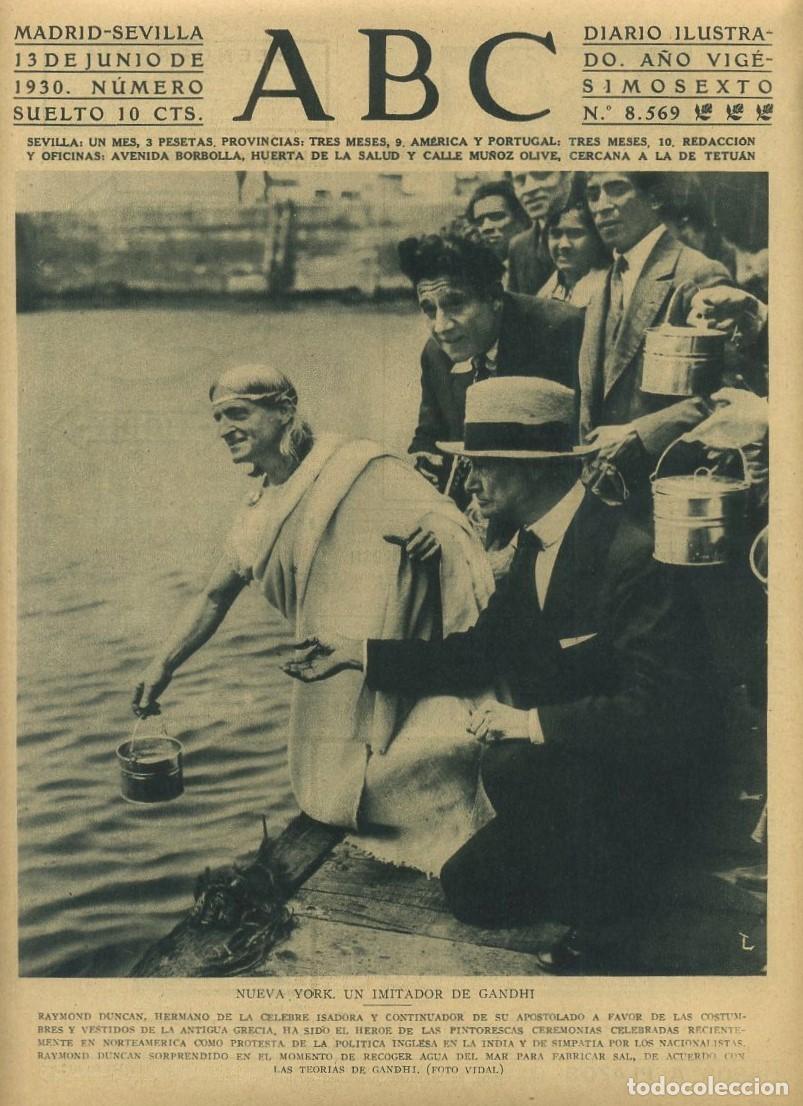 Coleccionismo de Revistas y Peri&oacute;dicos: PERIODICO ABC MADRID-SEVILLA 13 JUNIO 1930 N&ordm; 8569 NUEVA YORK, UN IMITADOR DE GANDHI. A-ABC-0041