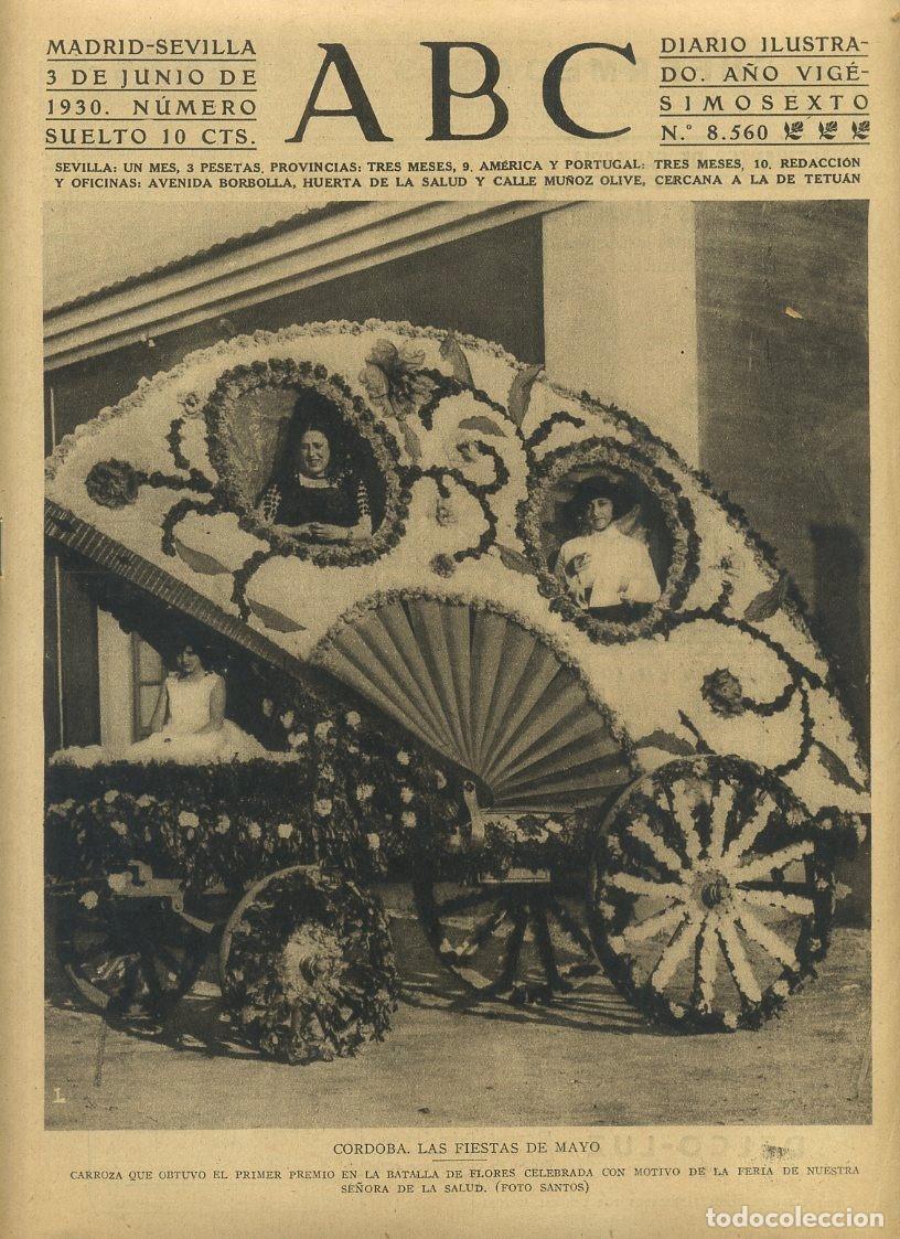 Coleccionismo de Revistas y Peri&oacute;dicos: PERIODICO ABC MADRID-SEVILLA 3 JUNIO 1930 N&ordm; 8560 CORDOBA, LAS FIESTAS DE MAYO. A-ABC-0043