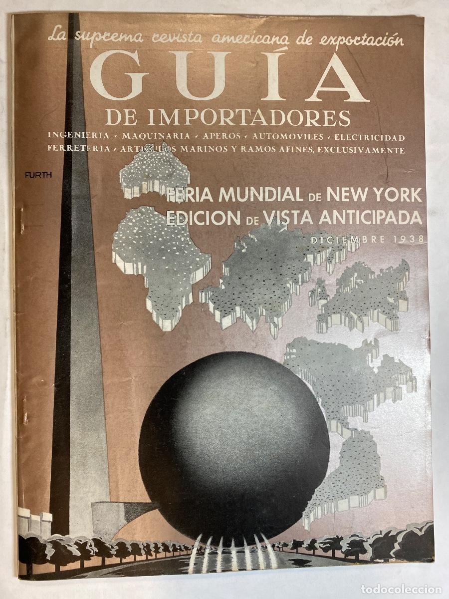 Coleccionismo de Revistas y Peri&oacute;dicos: GUIA DE IMPORTADORES. REVISTA AMERICANA DE EXPORTACION. FERIA MUNDIAL DE NEW YORK DICIEMBRE 1938