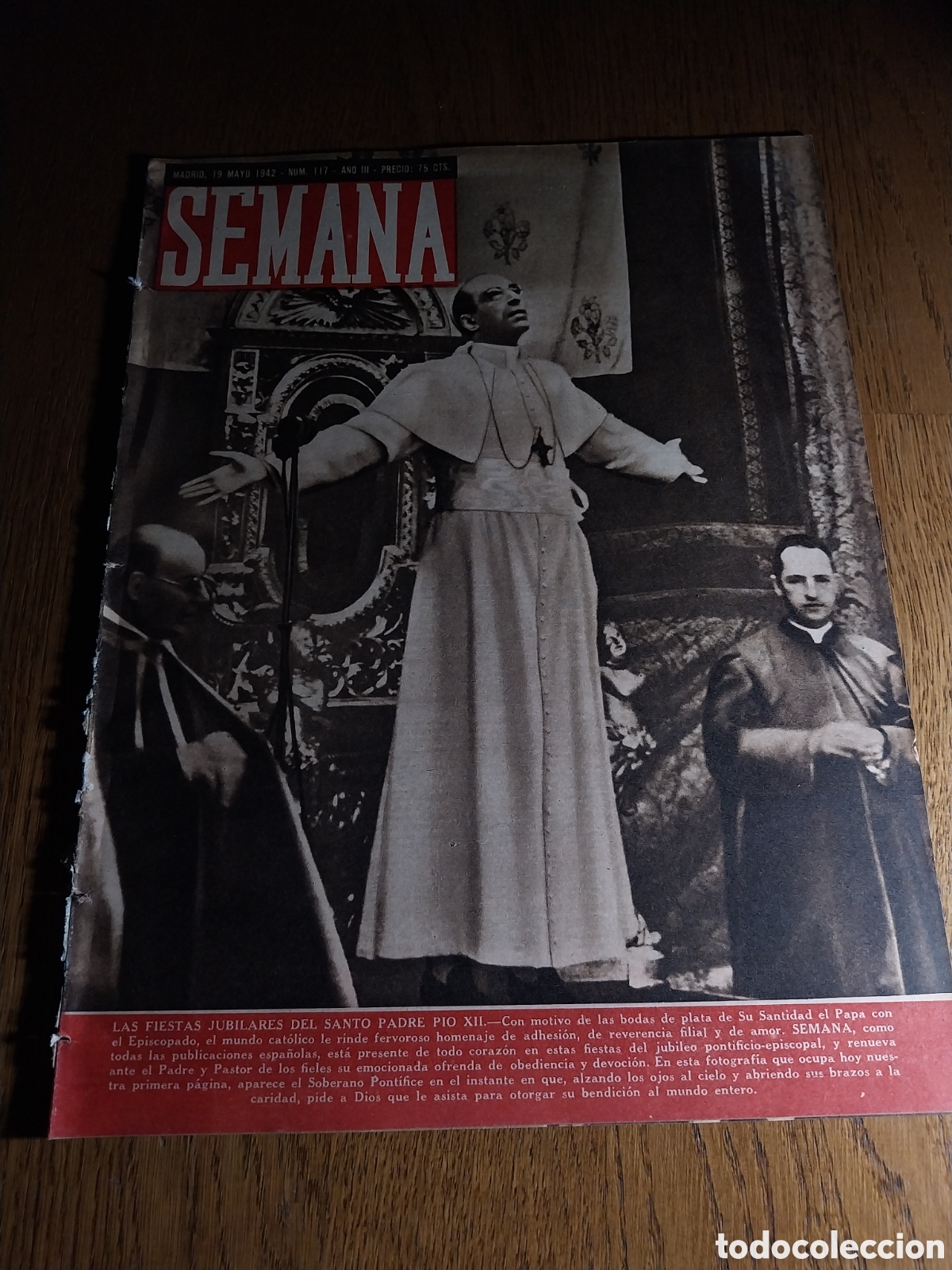 Coleccionismo de Revistas y Peri&oacute;dicos: SEMANA 1942 PIO XII APOSTOL DE LA PAZ. PAGODAS CHINAS. EL HOMENAJE DE ESPA&Ntilde;A A S.S PIO XII