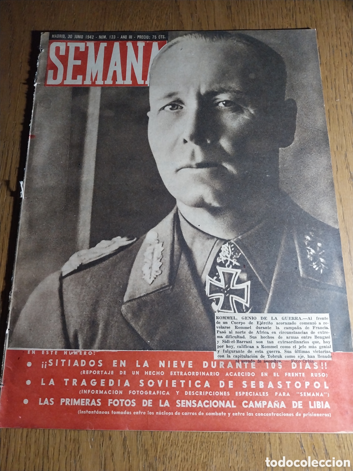 Coleccionismo de Revistas y Peri&oacute;dicos: SEMANA 1942 ROMMEL GENIO DE LA GUERRA.SEBASTOPOL. LAS FUENTES DEL PRADO