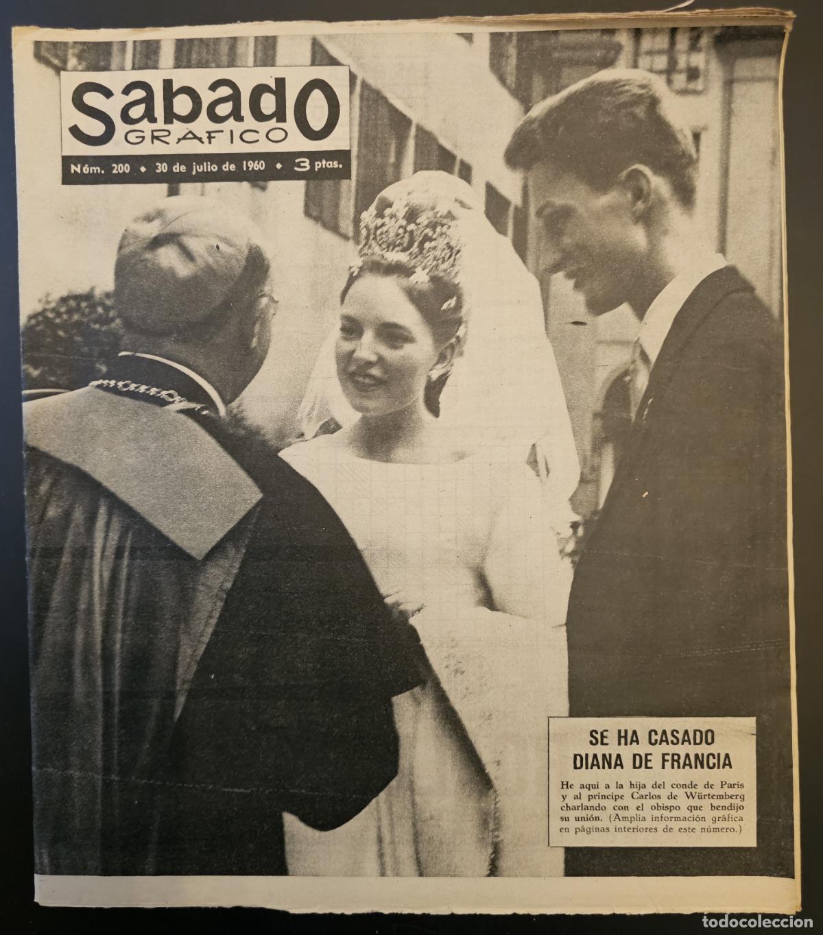 Collection Magazines and Newspapers: REVISTA SABADO GRAFICO 1960 - DIANA DE FRANCIA - BLANQUITA BARRIOS - CUATRILLIZOS EN SEVILLA