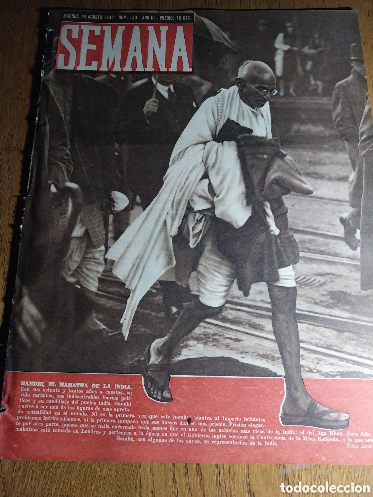 Coleccionismo de Revistas y Peri&oacute;dicos: SEMANA 1942 GANDHI EL MAHATMA.A MIL LEGUAS DE CASTILLA GODOS.VIAJE A BAYREUTH CIUDAD DE WAGNER