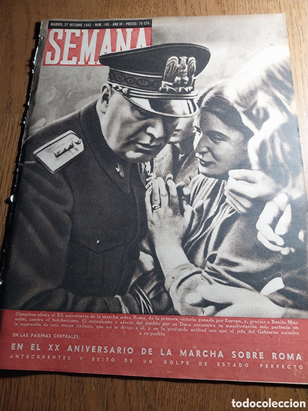 Coleccionismo de Revistas y Peri&oacute;dicos: SEMANA 1942 MUSSOLINI CONTRA EL BOLCHEVISMO.LANCHAS TORPEDERAS. XX ANIVERSARIO MARCHA A ROMA