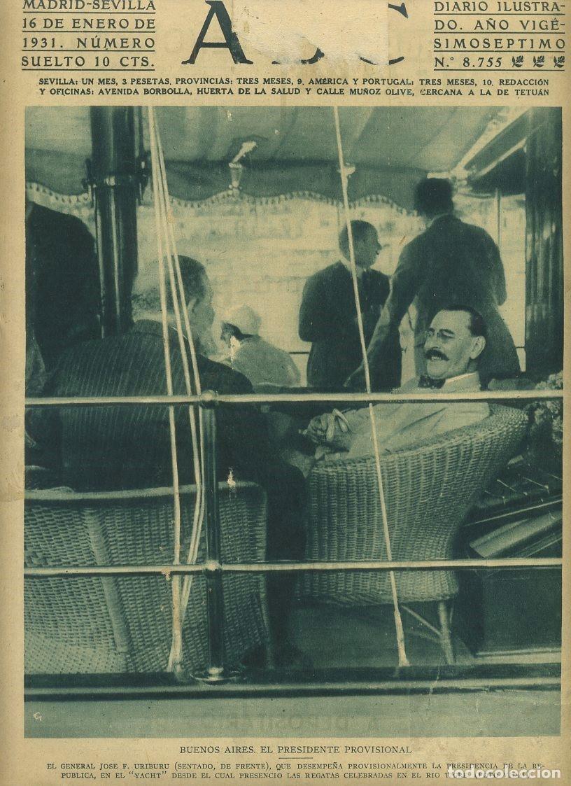 Coleccionismo de Revistas y Peri&oacute;dicos: PERIODICO ABC MADRID-SEVILLA 16 DE ENERO DE 1931 BUENOS AIRES. EL PRESIDENTE PROVISIONAL. A-ABC-0054