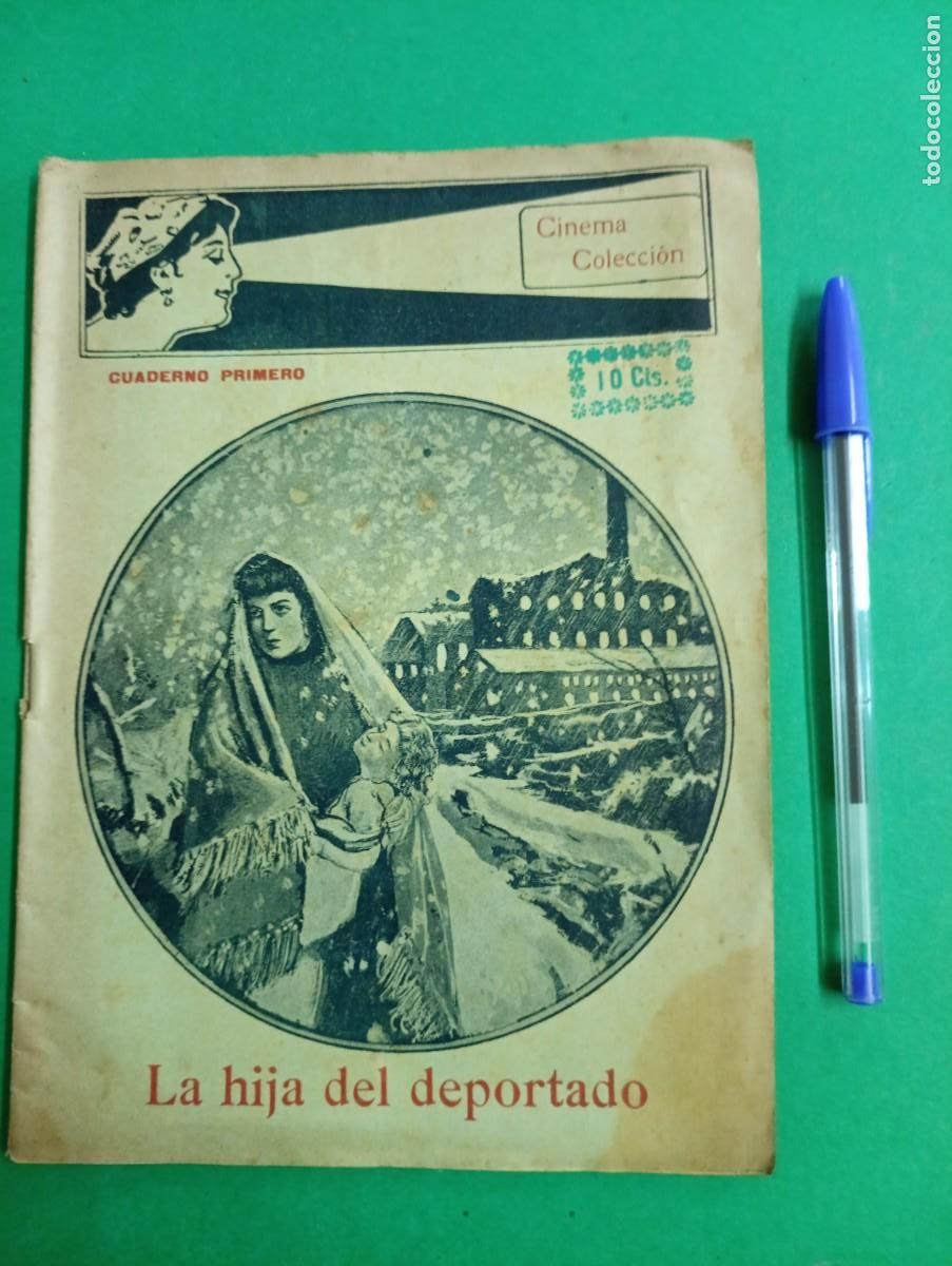 Coleccionismo de revistas y peri&oacute;dicos: Antiguo cuaderno de Cinema Colecci&oacute;n. La Hija del deportado. 1915.