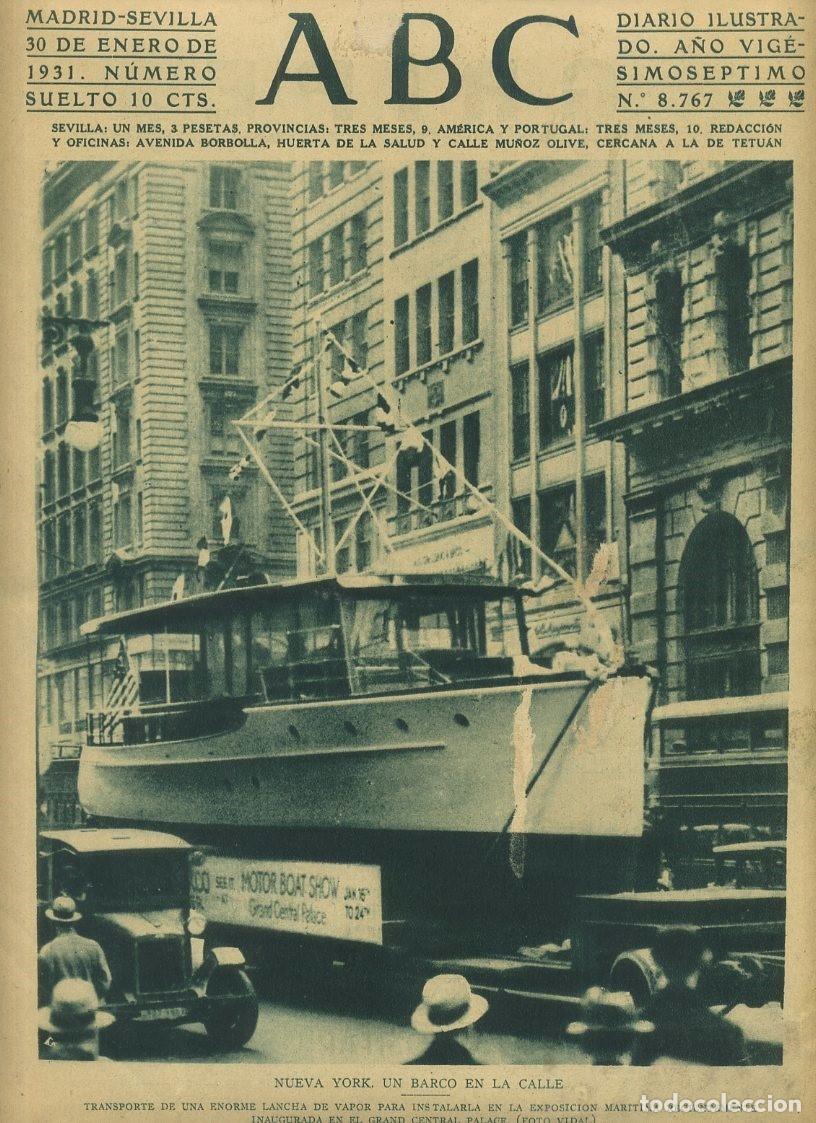Coleccionismo de Revistas y Peri&oacute;dicos: PERIODICO ABC MADRID-SEVILLA 30 DE ENERO DE 1931 N&ordm; 8767 NEW YORK. UN BARCO EN LA CALLE. A-ABC-0059